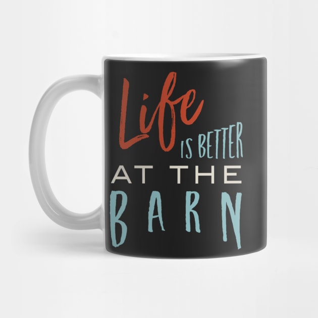 Equestrian Life is Better at the Barn by whyitsme